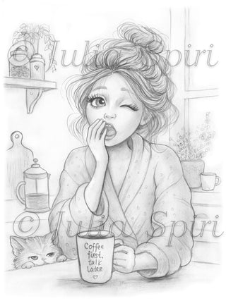 Grayscale Coloring Page. Coffee First, Talk Later